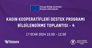 Kadın Kooperatifleri Destek Programı Bilgilendirme Toplantısı - 4 : Hibe Başvuru Eklerinin Tanıtılması