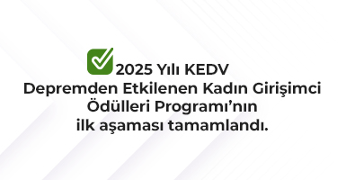 KEDV Depremden Etkilenen Kadın Girişimci Ödülleri Programı’nın İlk Aşaması Tamamlandı