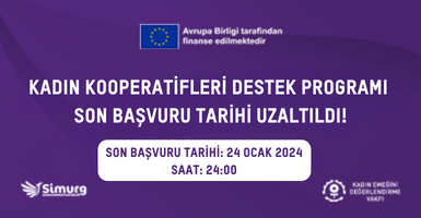 Kadın Kooperatifleri Destek Programı Son Başvuru Tarihi Uzatıldı!