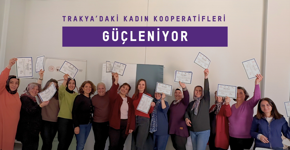 Trakya’daki Kadın Kooperatifleri Güçleniyor 